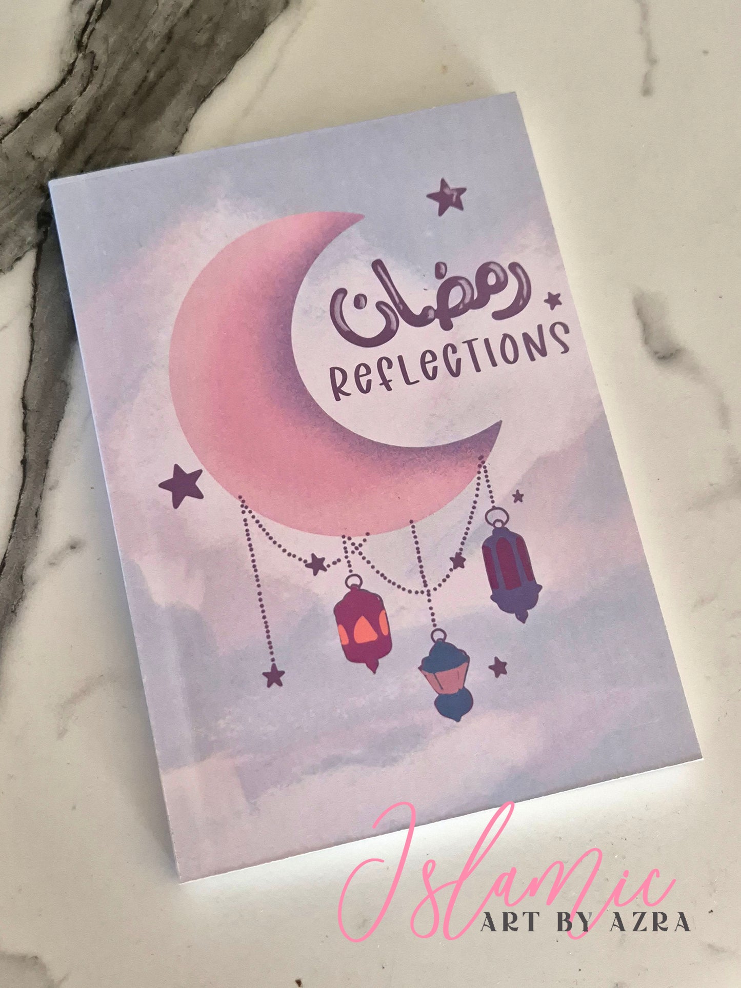 RAMADAN REFLECTIONS NOTEBOOK